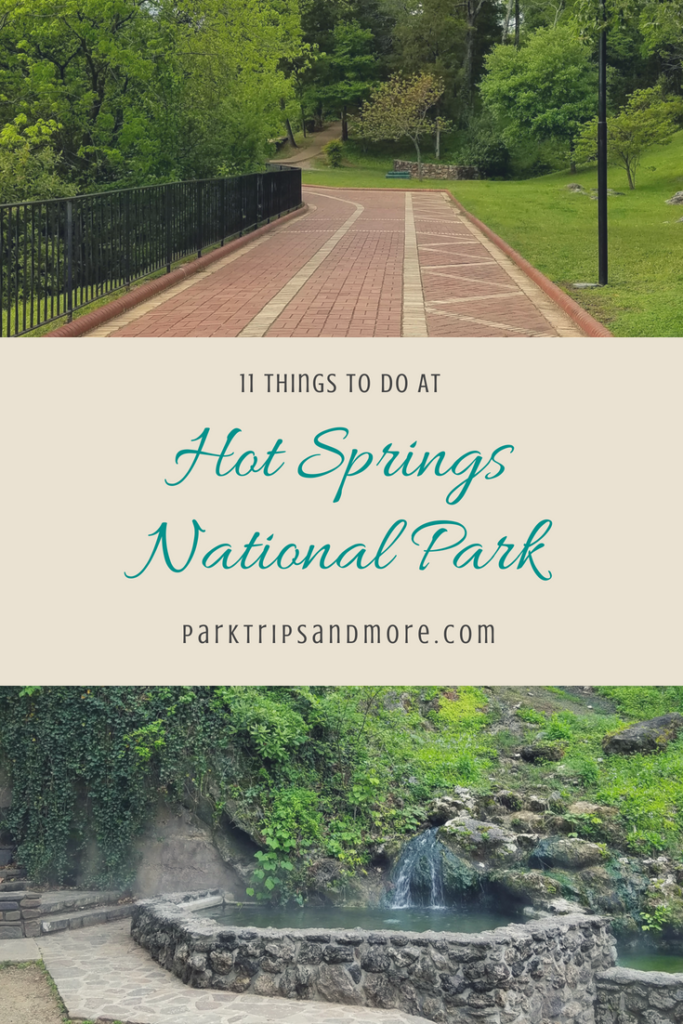 Check out these 11 great things to do at Hot Springs National Park!