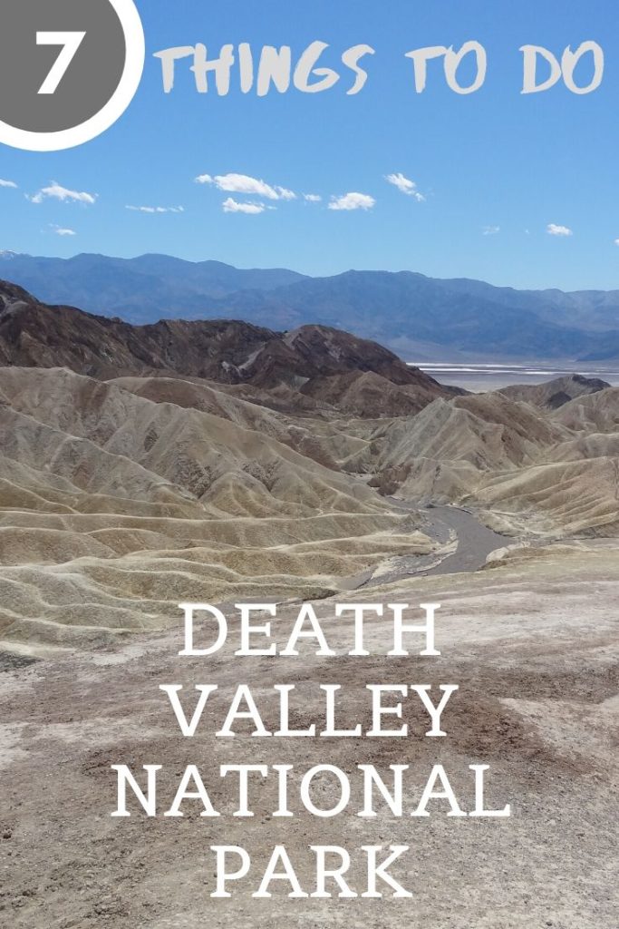 Check out these 7 things to do in Death Valley National Park in California. This National Park is an easy day trip from Las Vegas. There is a lot to do within a short drive of the Furnace Creek Visitor Center. #FindYourPark #ParkTripsAndMore #California #DeathValley #RoadTrip #Travel